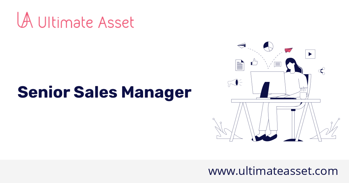 senior-sales-manager-job-ultimate-asset